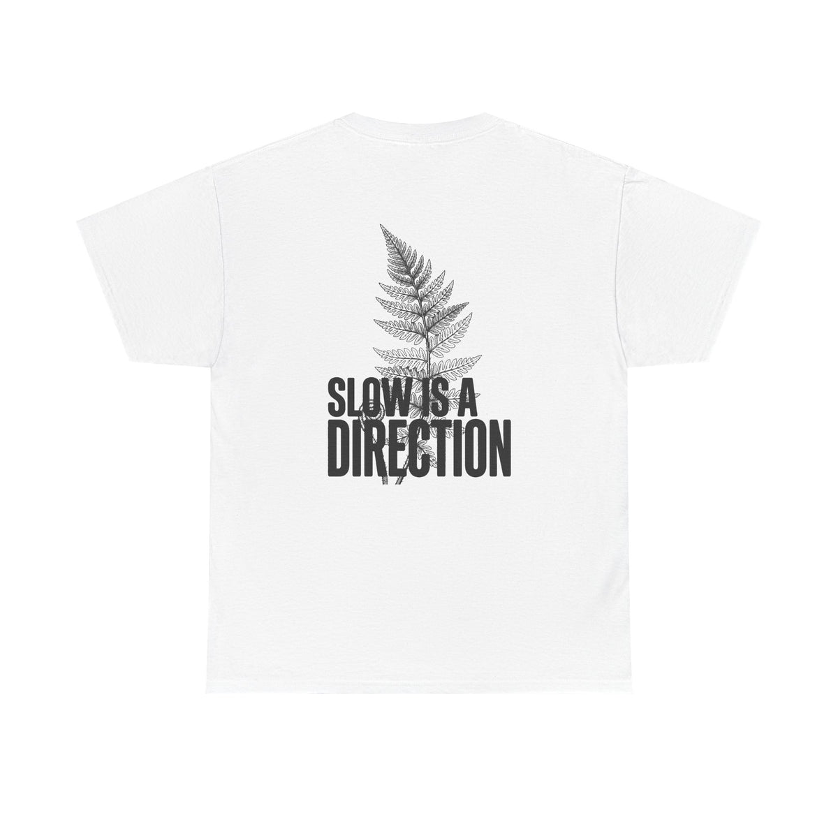 Fern Graphic Tee — "Slowest Direction" Minimal Nature T-Shirt