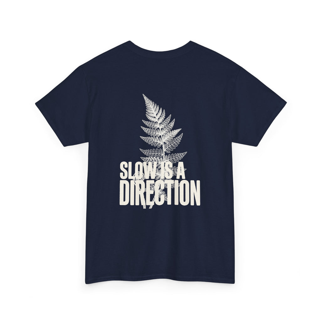 Fern Graphic T-Shirt — 'Slow Down & Direction' Vintage Nature Tee