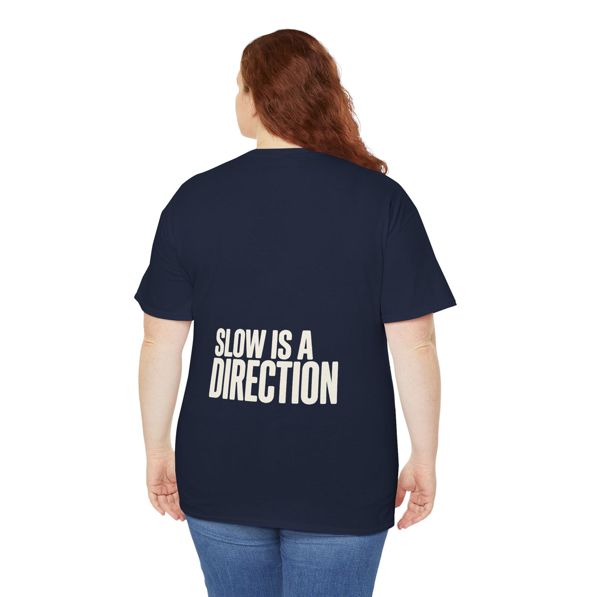 Slow Is a Direction T-Shirt — Retro Bold Typography Relaxed Tee