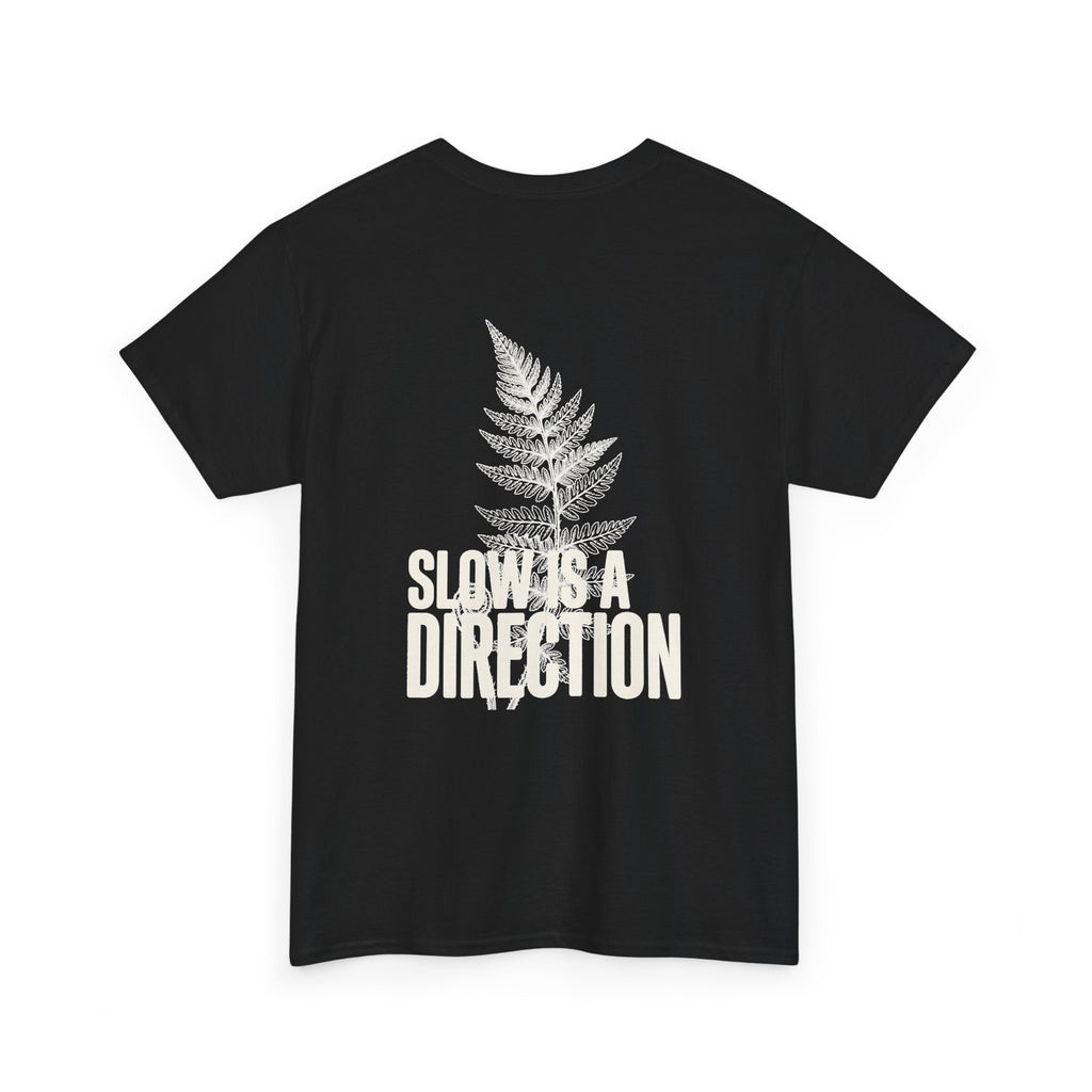 Fern Graphic T-Shirt — 'Slow Down & Direction' Vintage Nature Tee