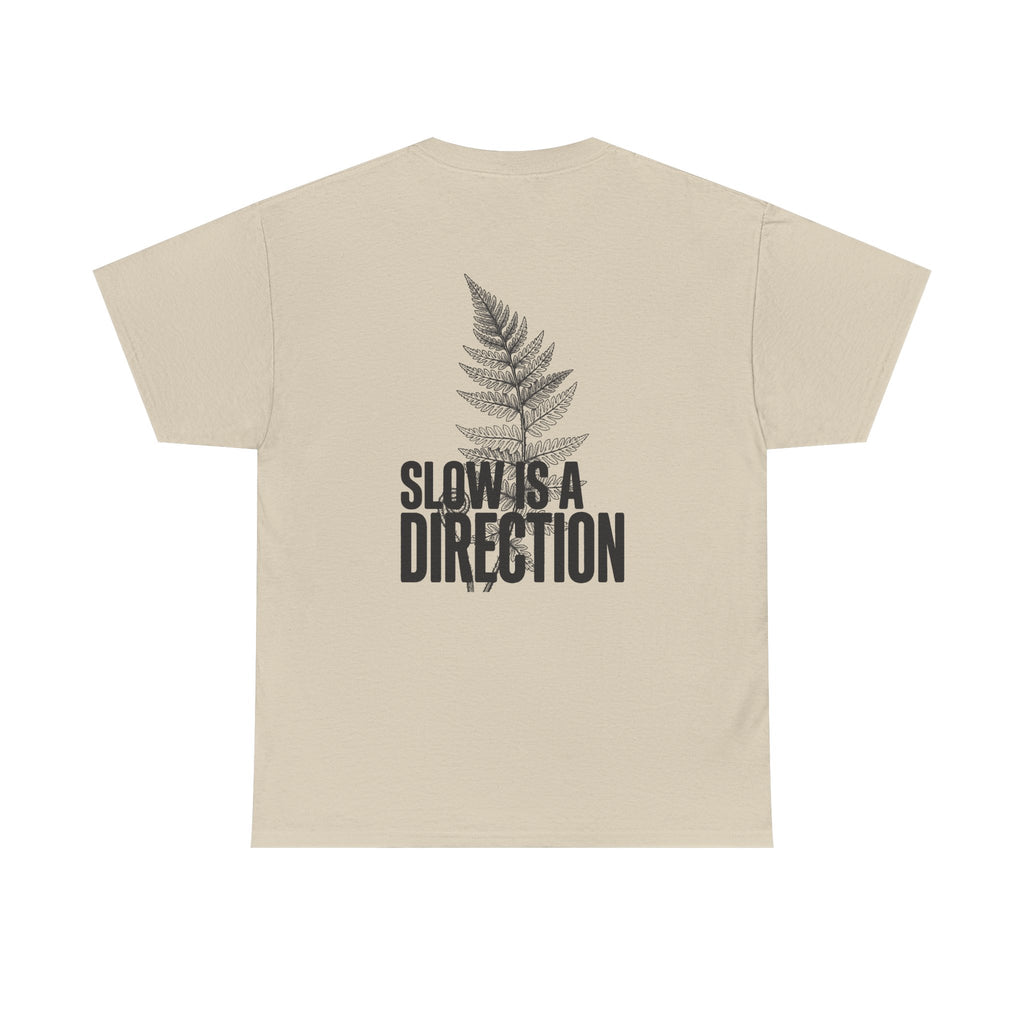 Fern Graphic Tee — "Slowest Direction" Minimal Nature T-Shirt
