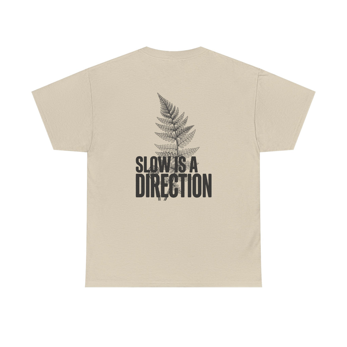 Fern Graphic Tee — "Slowest Direction" Minimal Nature T-Shirt