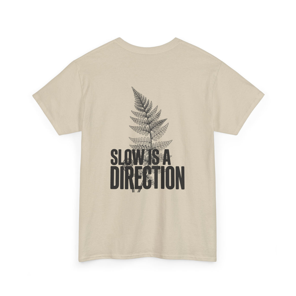 Fern Graphic Tee — "Slowest Direction" Minimal Nature T-Shirt