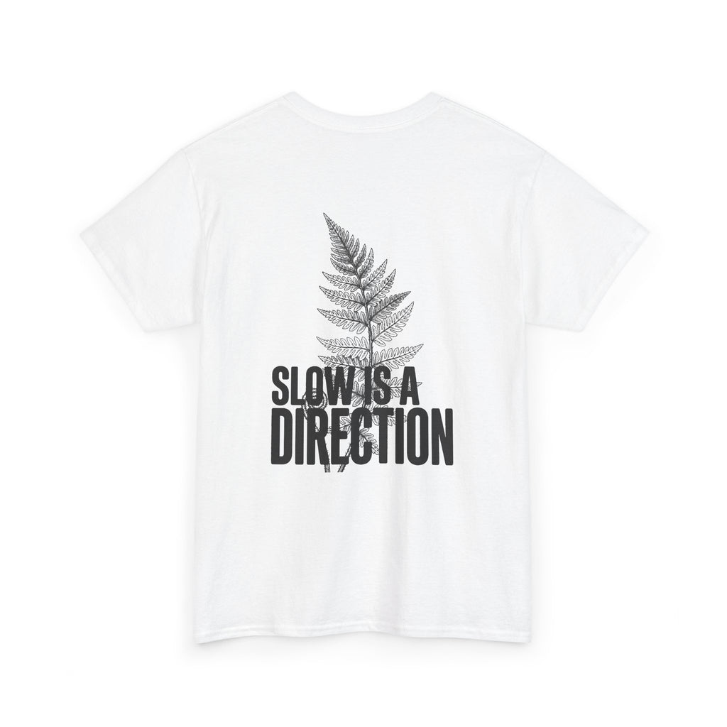 Fern Graphic Tee — "Slowest Direction" Minimal Nature T-Shirt