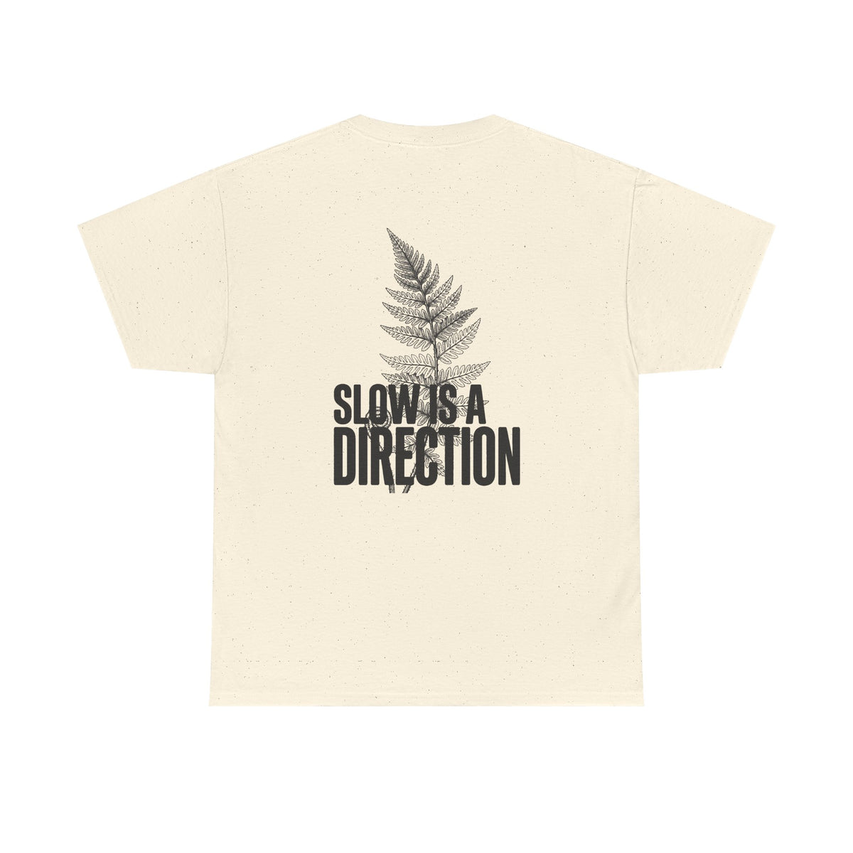 Fern Graphic Tee — "Slowest Direction" Minimal Nature T-Shirt